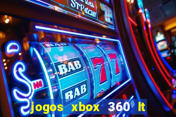 jogos xbox 360 lt 3.0 download